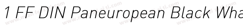 1 FF DIN Paneuropean Black WhatFon字体转换